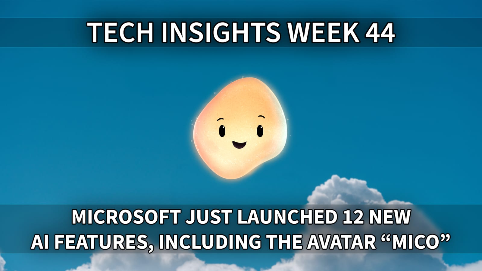 Tech Insights 2025 Week 44