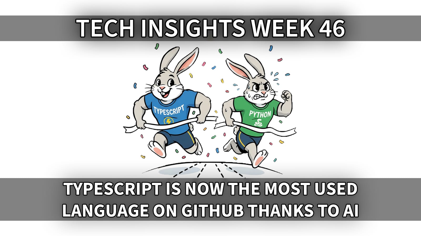 Tech Insights 2025 Week 46