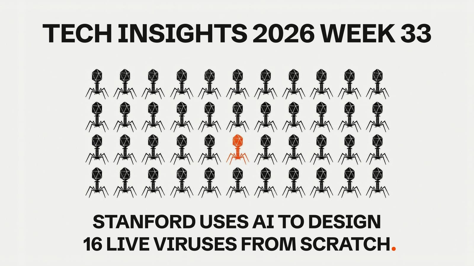 Tech Insights 2026 Week 33