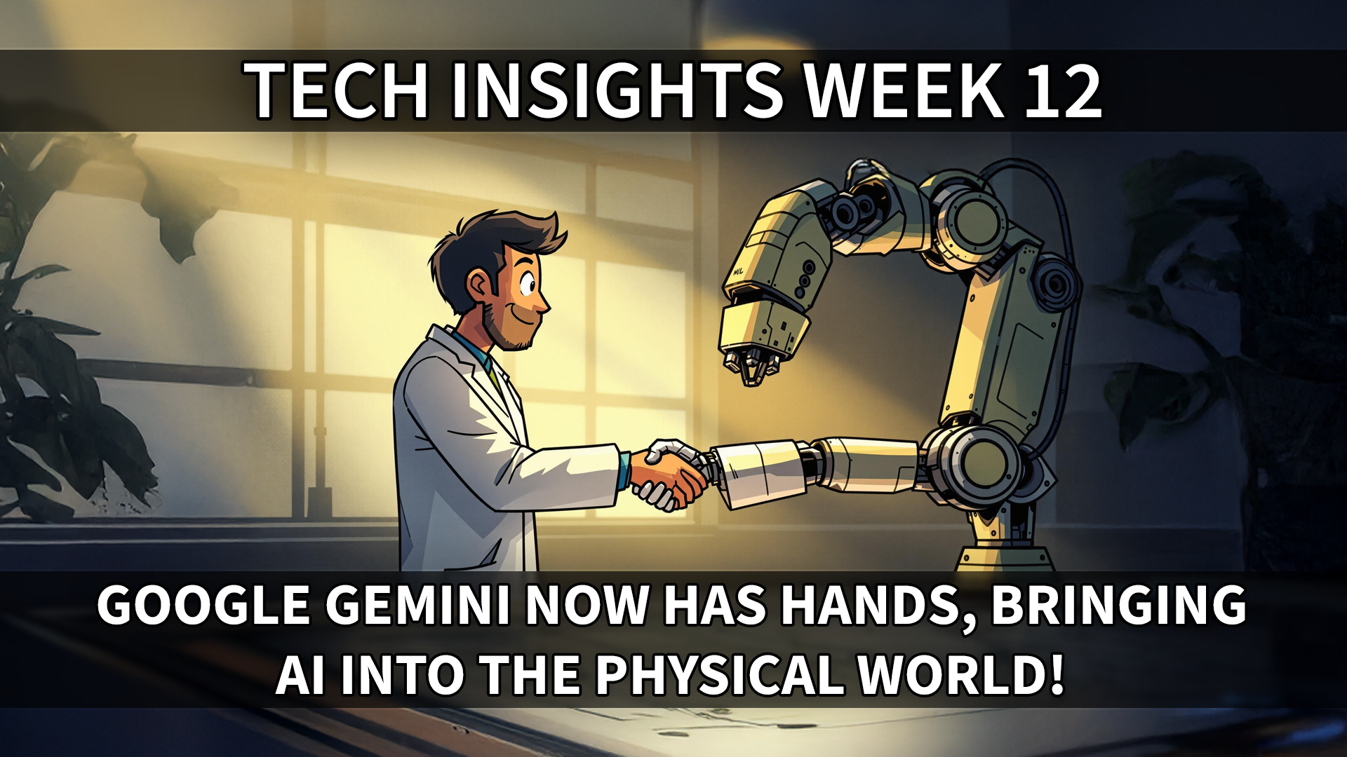 Tech Insights 2025 Week 12