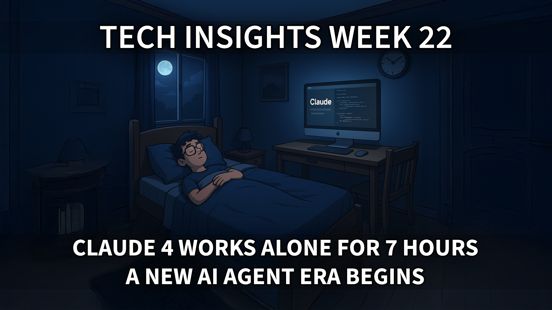 Tech Insights 2025 Week 22
